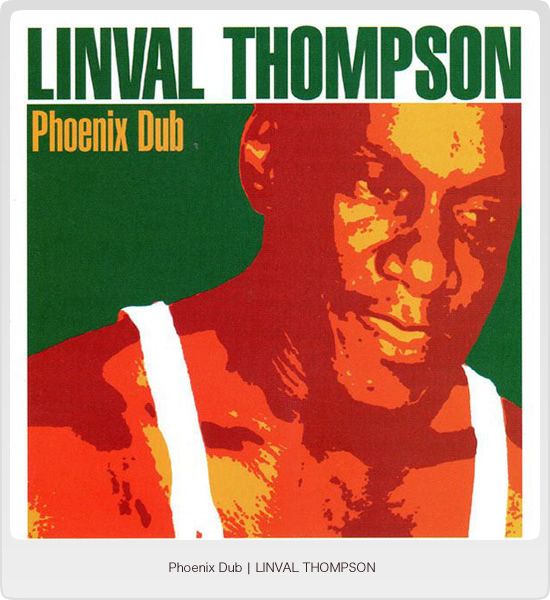 Phoenix Dub - LINVAL THOMPSON - Image